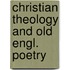 Christian theology and old engl. poetry
