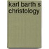 Karl barth s christology