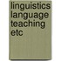 Linguistics language teaching etc
