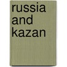 Russia and kazan door Pelenski