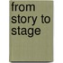 From story to stage