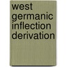 West germanic inflection derivation door Voyles