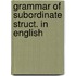 Grammar of subordinate struct. in english