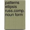 Patterns ellipsis russ.comp. noun form by Molinsky