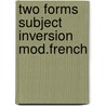 Two forms subject inversion mod.french door Susy Atkinson
