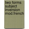 Two forms subject inversion mod.french by Susy Atkinson