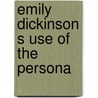Emily dickinson s use of the persona door Todd