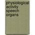 Physiological activity speech organs