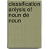 Classification anlysis of noun de noun