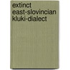 Extinct east-slovincian kluki-dialect door Stokhof