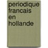 Periodique francais en hollande