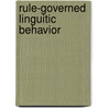Rule-governed linguitic behavior by Gumb