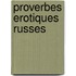 Proverbes erotiques russes