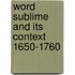Word sublime and its context 1650-1760