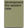 Development the western view by Nieuwenhuyzen