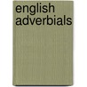 English adverbials door Tove Nilsen