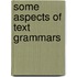 Some aspects of text grammars