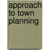 Approach to town planning door Gillie