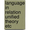 Language in relation unified theory etc door Pike
