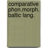 Comparative phon.morph. baltic lang. door Endzelins