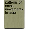 Patterns of mass movements in arab by Koury