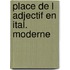Place de l adjectif en ital. moderne