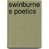 Swinburne s poetics