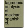 Tagmemic analysis of mexican spanish cl. door Brend