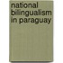 National bilingualism in paraguay