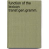 Function of the lexicon transf.gen.gramm. door Botha