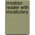 Croatian reader with vocabulary