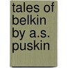 Tales of belkin by a.s. puskin by Eng