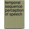 Temporal sequence perception of speech door Fay/