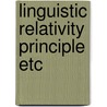 Linguistic relativity principle etc door Miller