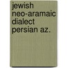 Jewish neo-aramaic dialect persian az. door Garbell