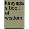 Kasyapa s book of wisdom door Goudriaan