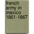 French army in mexico 1861-1867