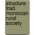 Structure trad. moroccan rural society