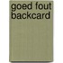 Goed fout backcard