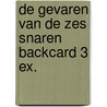 De gevaren van de zes snaren backcard 3 ex. door B. Peeters