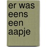 Er was eens een aapje door G. Spee