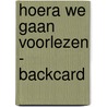 Hoera we gaan voorlezen - backcard door Ron Schroder