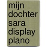 Mijn dochter Sara display plano door F. Brin