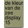 De kleur van de zee display 15 by Anita Shreve