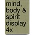 Mind, Body & Spirit display 4x