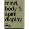 Mind, Body & Spirit display 4x door Onbekend
