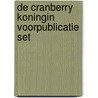 De Cranberry Koningin voorpublicatie set door K. DeMarco