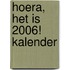 Hoera, het is 2006! kalender