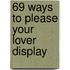 69 Ways to please your lover display
