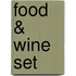 Food & Wine set